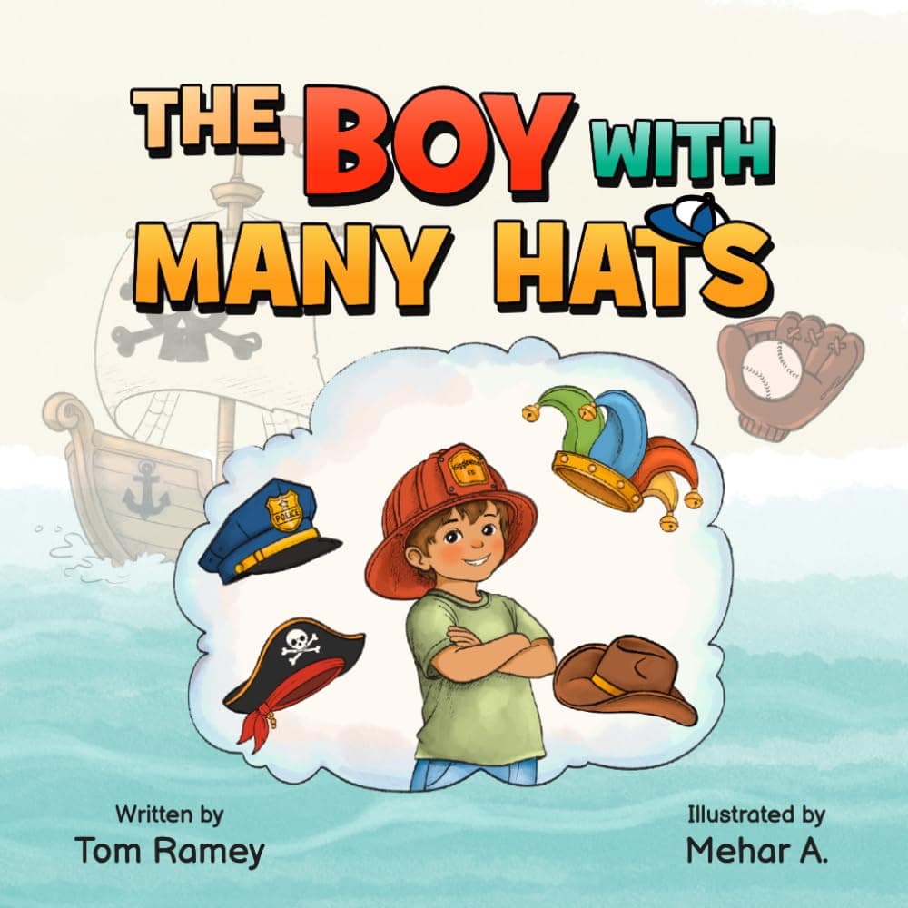 Cover of The Boy With Many Hats, a rhyming picture book about imagination and pretend play.